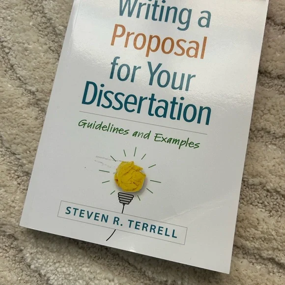 Writing a Proposal for Your Dissertation: Guidelines and Examples -- Steven R. T - Picture 3 of 3